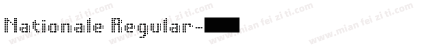 Nationale Regular字体转换
